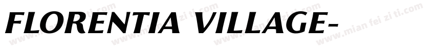 FLORENTIA VILLAGE字体转换